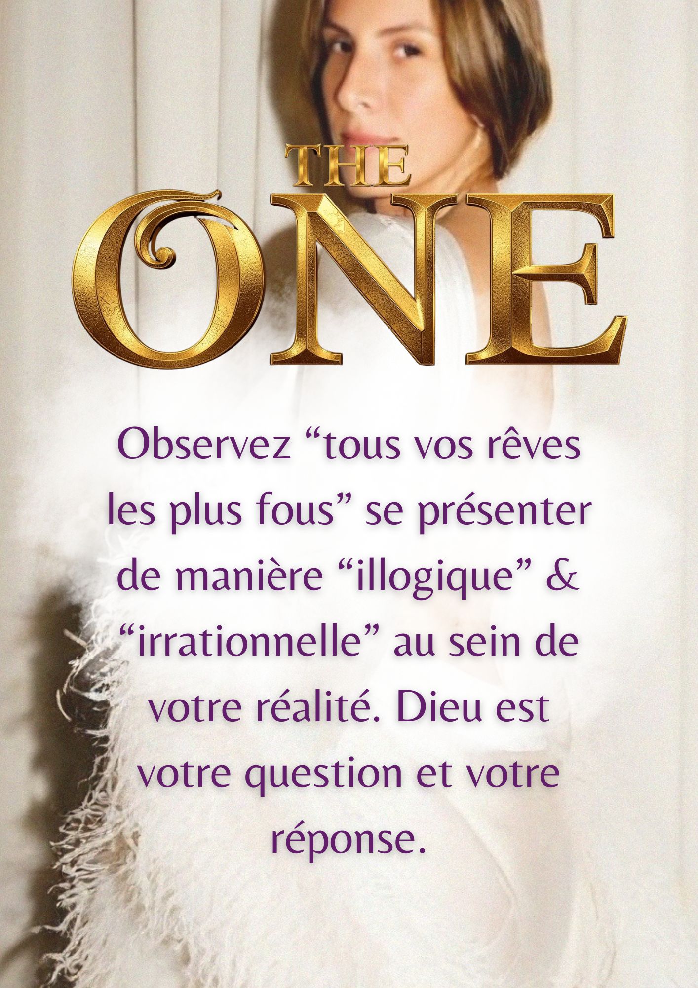 THE ONE PROGRAMME SPIRITUEL RENCONTRER DIEU MANIFESTATION DE DIEU