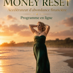 MONEY RESET™ est un accélérateur d’abondance financière. Une édition d’été pour libérer les blocages conscients et inconscients qui freinent la circulation de l’argent dans ta vie.