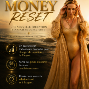 MONEY RESET™ est un accélérateur d’abondance financière. Une édition d’été pour libérer les blocages conscients et inconscients qui freinent la circulation de l’argent dans ta vie.
